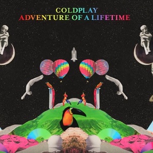 دانلود آهنگ Adventure Of A Lifetime از Coldplay دانلود آهنگ Adventure Of A Lifetime از Coldplay