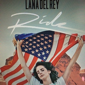 دانلود آهنگ Ride از Lana Del Rey دانلود آهنگ Ride از Lana Del Rey