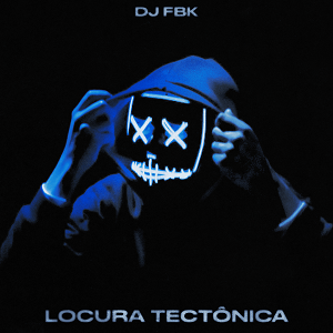 دانلود آهنگ فانک Locura Tectonica از DJ FBK