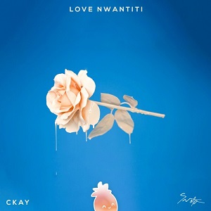 دانلود آهنگ Love Nwantiti از CKay دانلود آهنگ Love Nwantiti از CKay