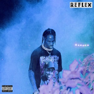 دانلود آهنگ Reflex از Travis Scott
