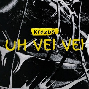 دانلود آهنگ فانک UH VEI VEI از KREZUS دانلود آهنگ فانک UH VEI VEI از KREZUS