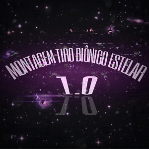 دانلود آهنگ MONTAGEM TIRO BIÔNICO ESTELAR 1.0 از DJ TRUKIO دانلود آهنگ MONTAGEM TIRO BIÔNICO ESTELAR 1.0 از DJ TRUKIO