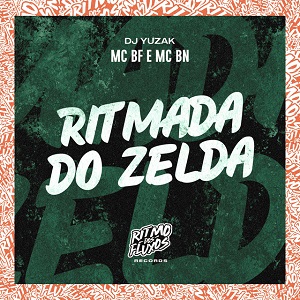 دانلود آهنگ Ritmada do Zelda از MC BF دانلود آهنگ Ritmada do Zelda از MC BF