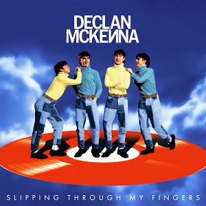 دانلود آهنگ Slipping Through My Fingers از Declan McKenna دانلود آهنگ Slipping Through My Fingers از Declan McKenna