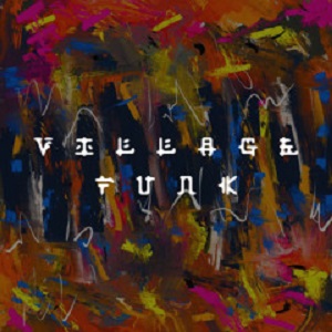 دانلود آهنگ فانک VILLAGE FUNK دانلود آهنگ فانک VILLAGE FUNK