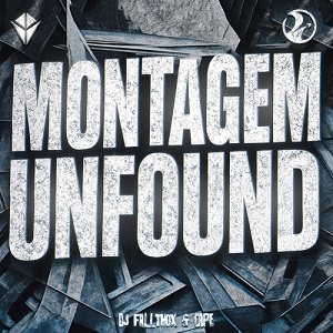 دانلود آهنگ MONTAGEM UNFOUND از cape دانلود آهنگ MONTAGEM UNFOUND از cape