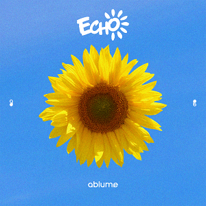 دانلود آهنگ Echo از Ablume دانلود آهنگ Echo از Ablume
